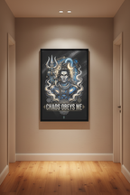Shiva Chaos Obeys Me – Metal Poster | Mystical Arts